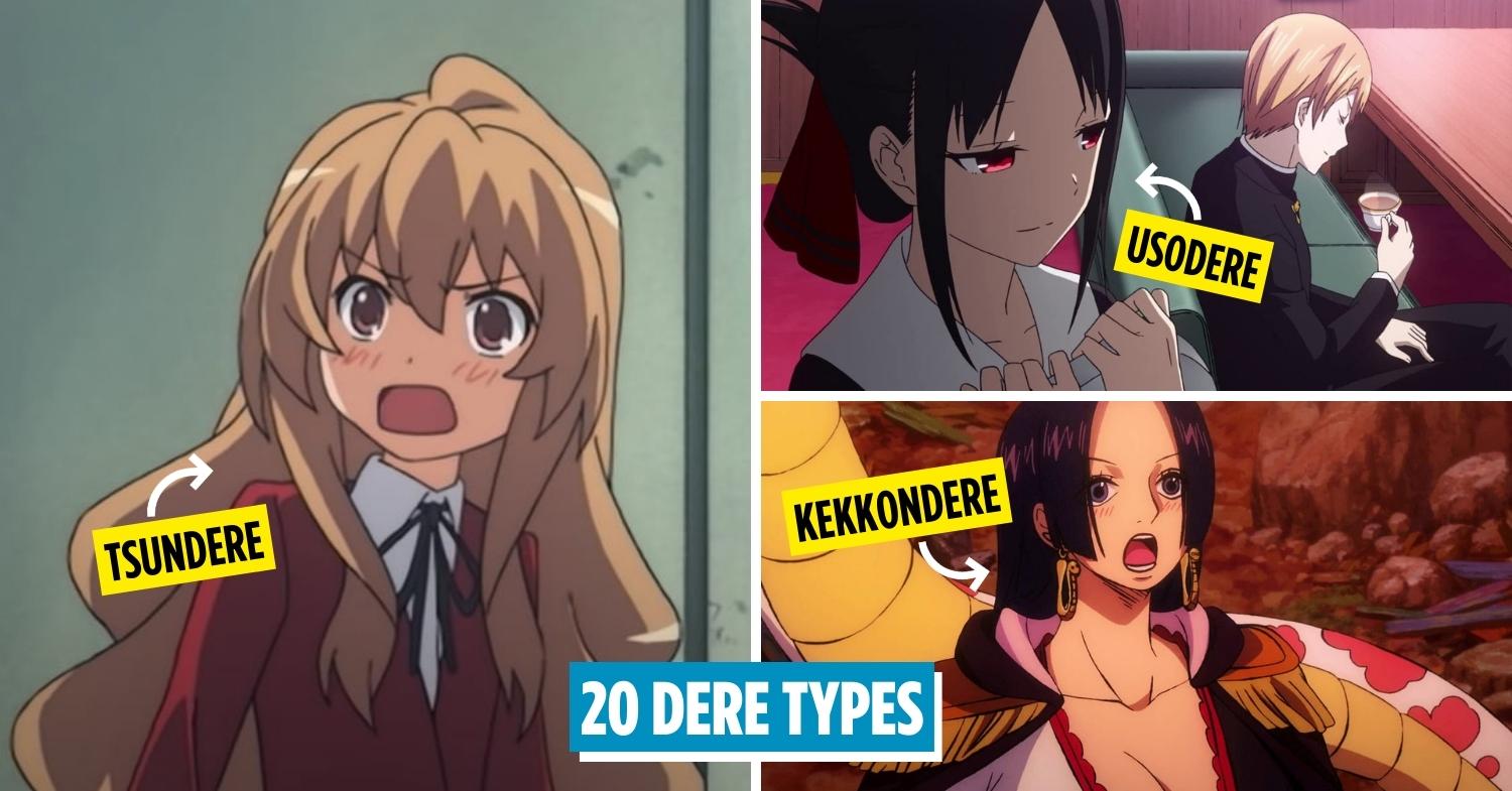 20 Types Of Dere In Anime To Know So You Don’t Just Call Everyone a Tsundere